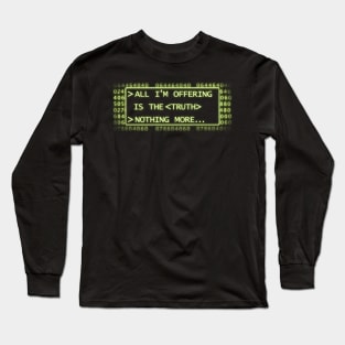 The Truth Long Sleeve T-Shirt